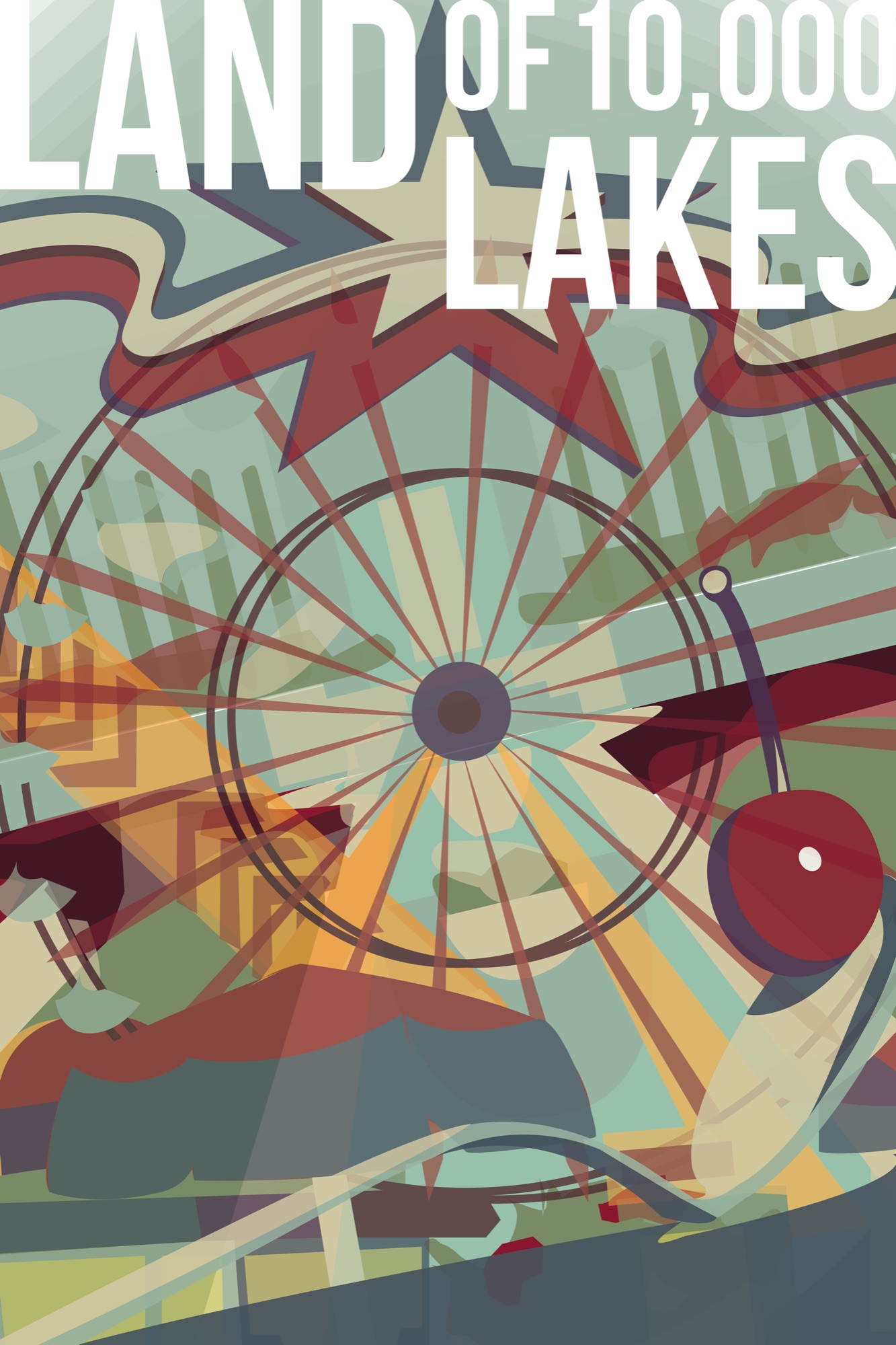Minnesota travel poster, Land of 10,000 Lakes. A layered illustration of a ferris wheel, a fishing lure, and a state outline in teal, cream, and rust.